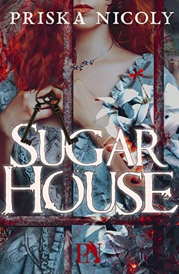 Sugar House: Romance Storico